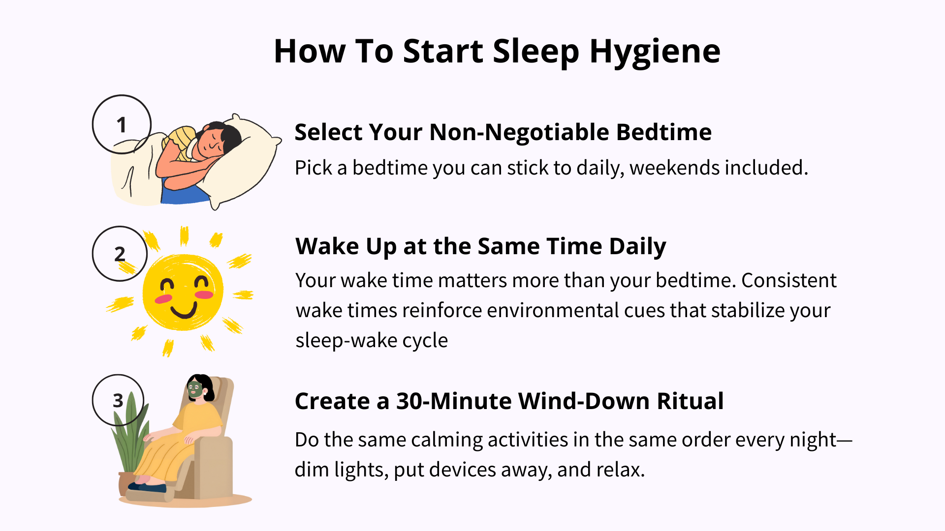 How to start sleep hygiene: 3-step guide showing consistent bedtime, same wake time daily, and 30-minute wind-down ritual with illustrations
